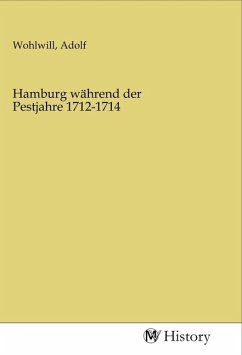 Hamburg während der Pestjahre 1712-1714