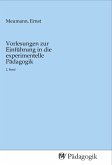 Vorlesungen zur Einführung in die experimentelle Pädagogik