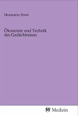 Ökonomie und Technik des Gedächtnisses