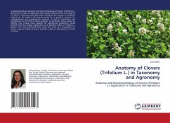 Anatomy of Clovers (Trifolium L.) in Taxonomy and Agronomy - Zoric, Lana