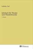 Jahrbuch für Theater und Theaterfreunde