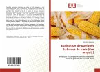Evaluation de quelques hybrides de maïs (Zea mays L.)