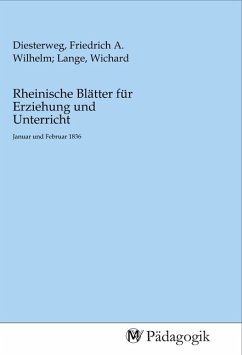 Rheinische Blätter für Erziehung und Unterricht