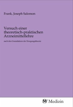 Versuch einer theoretisch-praktischen Arzneimittellehre