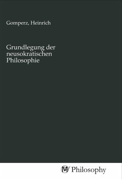 Grundlegung der neusokratischen Philosophie