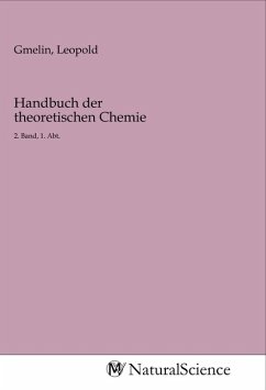 Handbuch der theoretischen Chemie