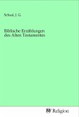 Biblische Erzählungen des Alten Testamentes