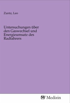 Untersuchungen über den Gaswechsel und Energieumsatz des Radfahrers