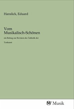 Vom Musikalisch-Schönen