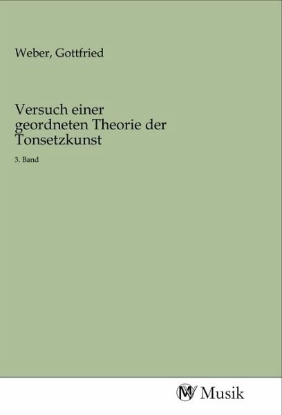 Versuch einer geordneten Theorie der Tonsetzkunst