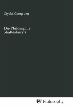 Die Philosophie Shaftesbury's