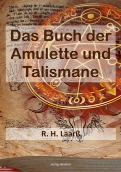 Das Buch der Amulette und Talismane - Laarß, R. H.