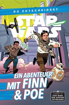 Star Wars: Du entscheidest - Ein Abenteuer mit Finn und Poe (eBook, ePUB) - Scott, Cavan