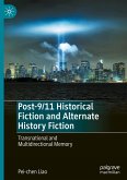 Post-9/11 Historical Fiction and Alternate History Fiction