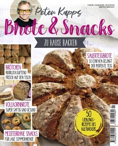Brote & Snacks zu Hause backen (eBook, ePUB) - Kapp, Peter