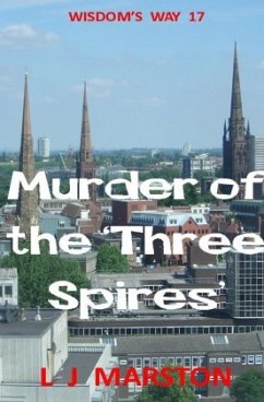 Murder of the 'Three Spires' - Marston, L J