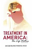 Treatment in America (eBook, ePUB)