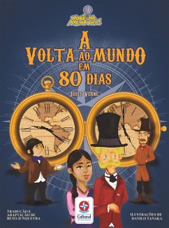 A volta ao mundo em 80 dias (eBook, ePUB) - Junqueyra, Beto