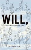 Will, the Passenger Delaying Flight (eBook, ePUB)