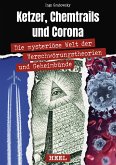 Ketzer, Chemtrails und Corona (eBook, ePUB)