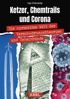 Ketzer, Chemtrails und Corona (eBook, ePUB) - Grabowsky, Ingo