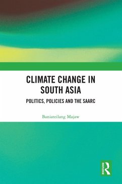 Climate Change in South Asia (eBook, ePUB) - Majaw, Baniateilang