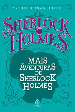 Mais aventuras de Sherlock Holmes (eBook, ePUB) - Doyle, Arthur Conan