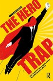 The Hero Trap (eBook, ePUB)
