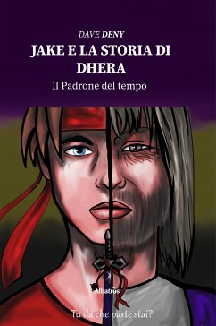 Jake e la storia di Dhera (eBook, ePUB) - Deny, Dave