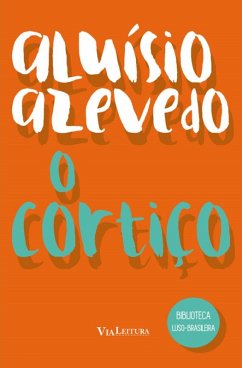Cover O Cortiço (Coleção Biblioteca Luso-Brasileira) (eBook, ePUB)