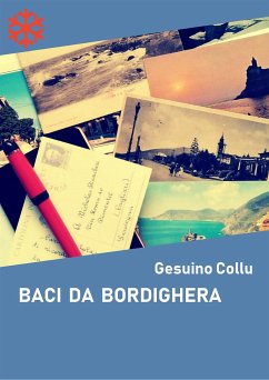 Baci da Bordighera (eBook, ePUB) - Collu, Gesuino
