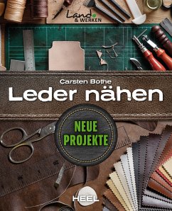 Leder nähen - Neue Projekte (eBook, ePUB) - Bothe, Carsten