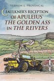 Faulkner's Reception of Apuleius' The Golden Ass in The Reivers (eBook, ePUB)