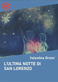 L'ultima notte di San Lorenzo (eBook, ePUB) - Orsini, Valentina