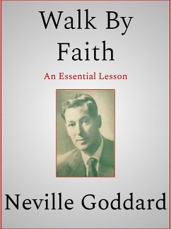 Walk By Faith (eBook, ePUB) - Goddard, Neville