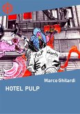 Hotel Pulp (eBook, ePUB)