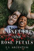 Confetti and Rose Petals (eBook, ePUB)