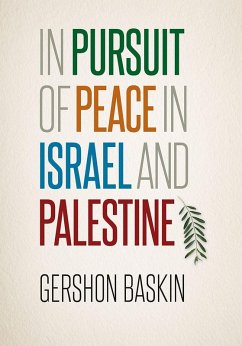 In Pursuit of Peace in Israel and Palestine (eBook, PDF) - Baskin, Gershon