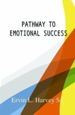 Pathway to Emotional Success (eBook, ePUB) - Harvey, Ervin L.