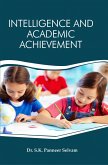 Intelligence And Academic Achievement (eBook, ePUB) Intelligence And Academic Achievement (eBook, ePUB)