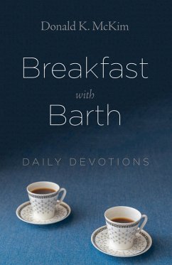Breakfast with Barth (eBook, ePUB) - Mckim, Donald K.
