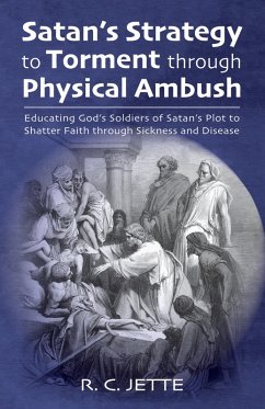 Satan's Strategy to Torment through Physical Ambush (eBook, ePUB)