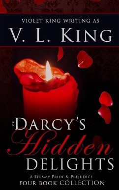 Mr. Darcy's Hidden Delights (eBook, ePUB) - King, V. L.