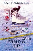 Your Time is Up (The River City Mysteries, #2) (eBook, ePUB)