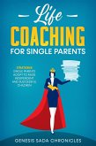 Life Coaching For Single Parents (eBook, ePUB)