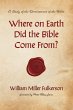 Where on Earth Did the Bible Come From?... - Bild 1