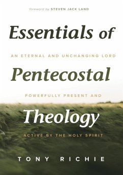 Essentials of Pentecostal Theology (eBook, ePUB)