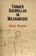 Former Guerrillas in Mozambique (eBook,... - Bild 1
