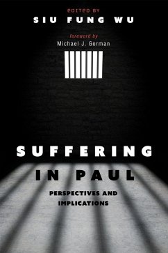 Suffering in Paul (eBook, ePUB) - Wu, Siu Fung