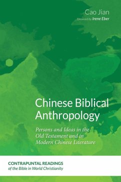 Chinese Biblical Anthropology (eBook, ePUB) - Cao, Jian